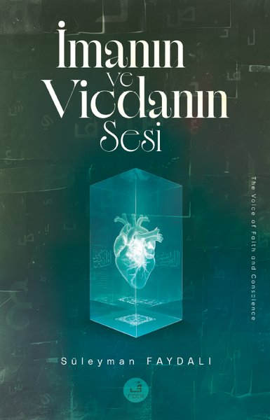 Imanın ve Vicdanın Sesi