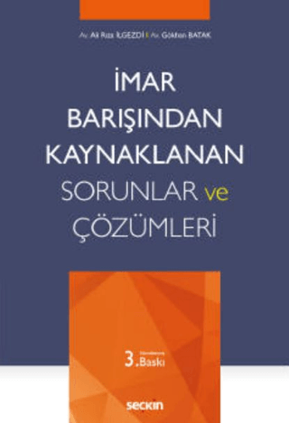 İmar Barışından Kaynaklanan Sorunlar ve Çözümleri
