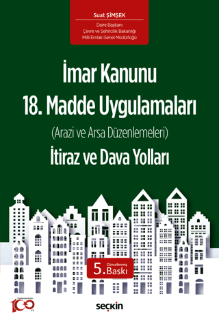 İmar Kanunu 18. Madde Uygulamaları İtiraz ve Dava Yolları