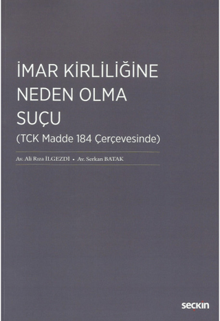 İmar Kirliliğine Neden Olma Suçu