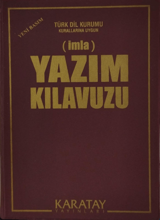 İmla - Yazım Kılavuzu (Yeni Basım) (Ciltli)