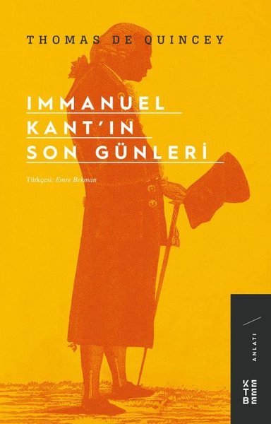 Immanuel Kant'ın Son Günleri Thomas de Quincey