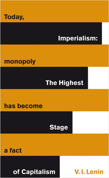 Imperialism: The Highest Stage of Capitalism Vladimir İlyiç Lenin
