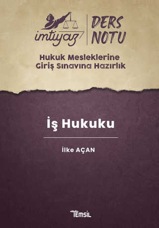 İmtiyaz HMGS Ders Notları İş Hukuku
