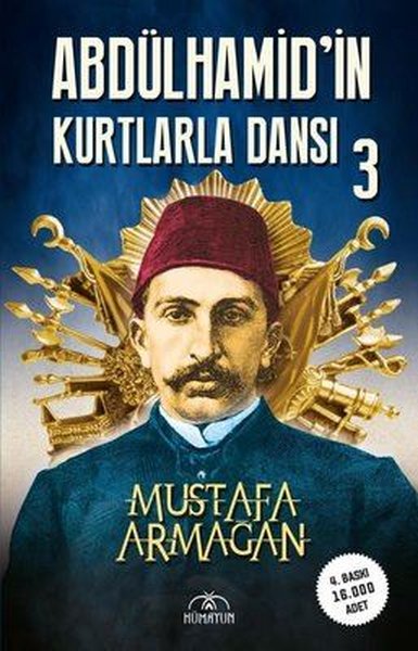 İmzalı-Abdülhamid'in Kurtlarla Dansı - 3 Mustafa Armağan