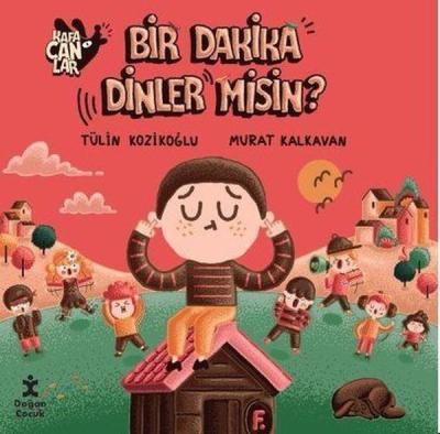 İmzalı - Bir Dakika Dinler misin? Kafacanlar Tülin Kozikoğlu