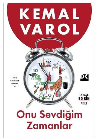 İmzalı - Onu Sevdiğim Zamanlar Kemal Varol