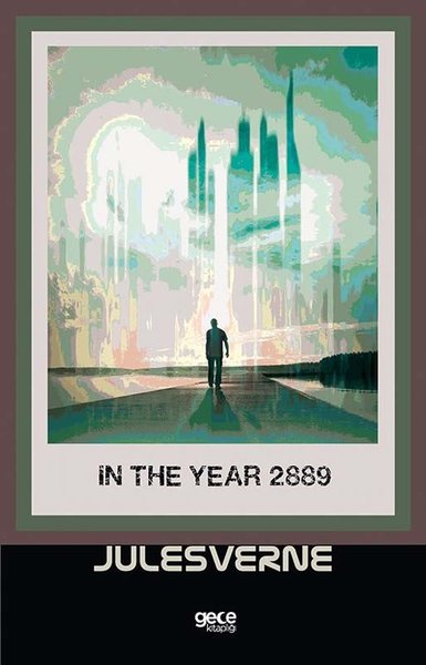 In The Year 2889 Jules Verne