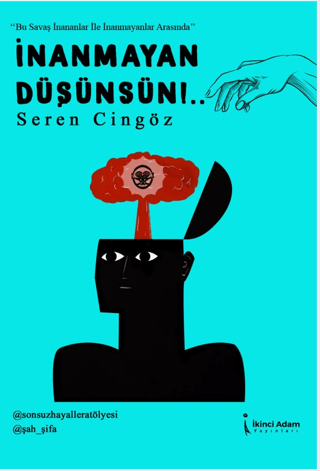 İnanmayan Düşünsün!