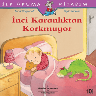İnci Karanlıktan Korkmuyor - İlk Okuma Kitabım