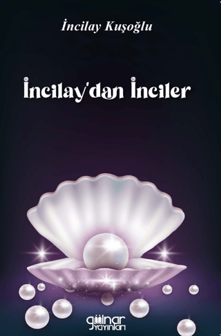 İncilay'dan inciler