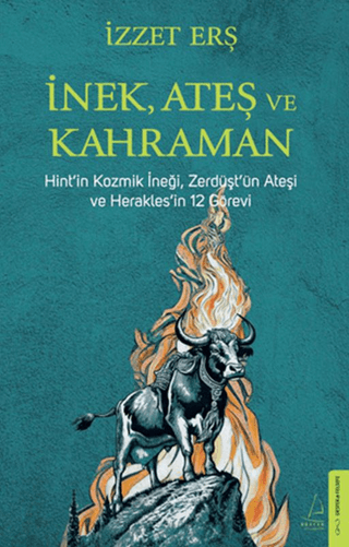 İnek, Ateş ve Kahraman