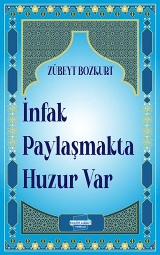 İnfak Paylaşmakta Huzur Var