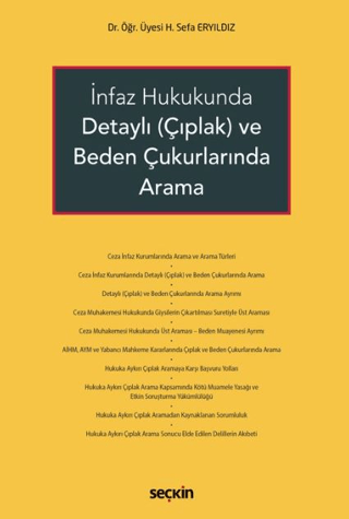 İnfaz Hukukunda Detaylı (Çıplak) ve Beden Çukurlarında Arama