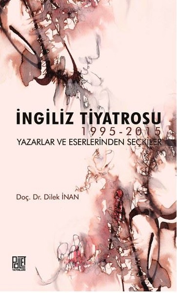 İngiliz Tiyatrosu 1995-2015