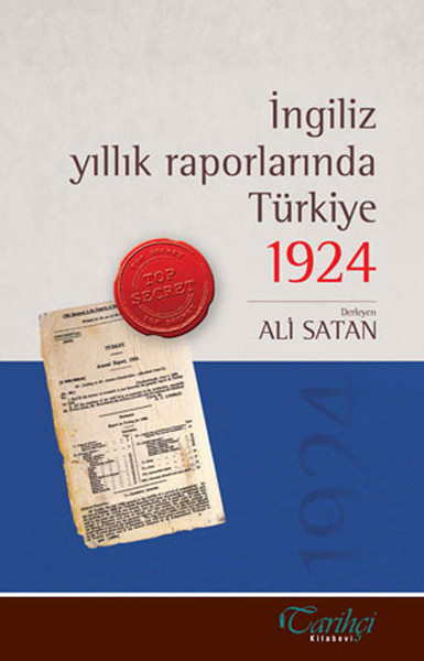 İngiliz Yıllık Raporlarında Türkiye 1924 Ali Satan