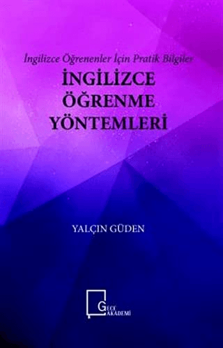 İngilizce Öğrenme Yöntemleri - İngilizce Öğrenenler İçin Pratik Bilgiler