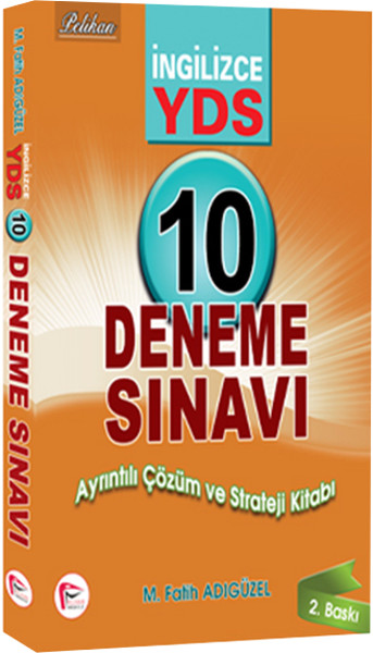 Pelikan İngilizce YDS 10 Çözümlü Deneme 2014 M.Fatih Adıgüzel
