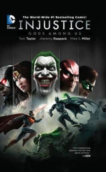 Injustice: Gods Among Us (Year One Complete Collection) Tom Taylor