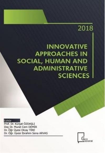 Innovative Approaches in Social Human and Administrative Sciences Koll