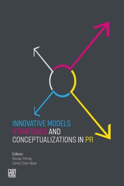 Innovative Models Strategies and Conceptualizations in PR
