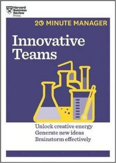 Innovative Teams (HBR 20-Minute Manager Series) Kolektif