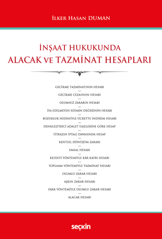 İnşaat Hukukunda Alacak ve Tazminat Hesapları