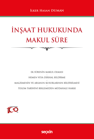 İnşaat Hukukunda Makul Süre