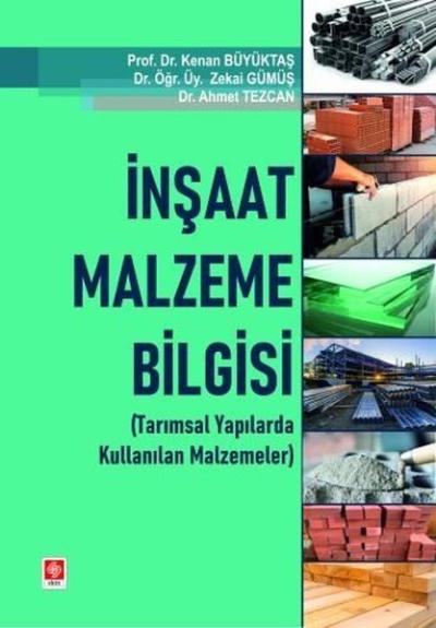 İnşaat Malzeme Bilgisi - Tarımsal Yapılarda Kullanılan Malzemeler