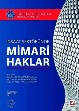 İnşaat Sektöründe Mimari Haklar