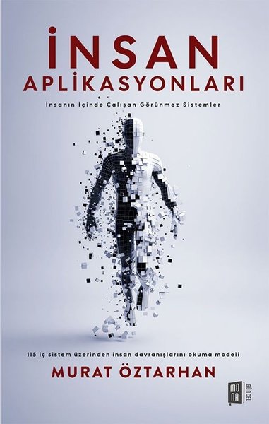 İnsan Aplikasyonları - İnsanın İçinde Çalışan Görünmez Sistemler