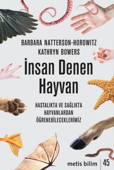 İnsan Denen Hayvan Barbara Natterson-Horowitz