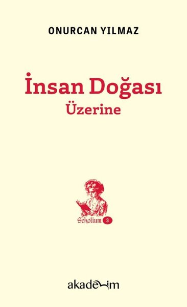 İnsan Doğası Üzerine - Scholium Dizisi 3