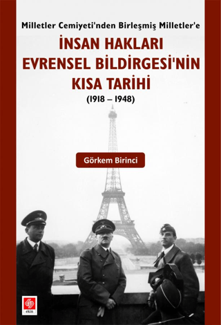 İnsan Hakları Evrensel Bildirgesinin Kısa Tarihi (1918-1948)