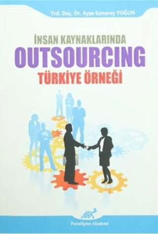 İnsan Kaynaklarında Outsourcing - Türkiye Örneği