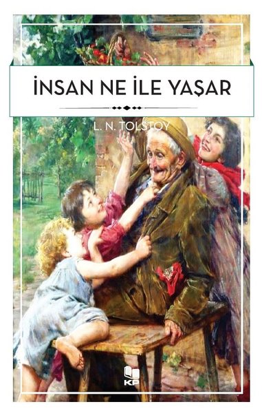 İnsan Ne İle Yaşar?