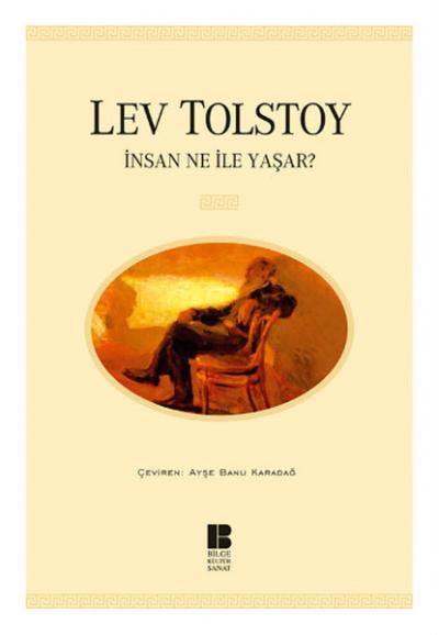 İnsan Ne ile Yaşar? %30 indirimli Lev Nikolayeviç Tolstoy