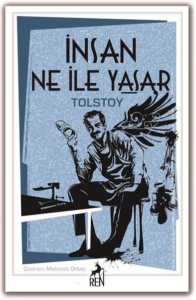 İnsan Ne ile Yaşar? Lev Tolstoy