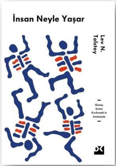 İnsan Neyle Yaşar?