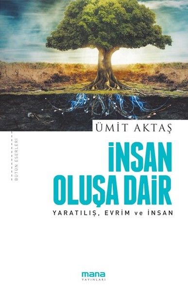 İnsan Oluşa Dair-YaratılışEvrim ve İnsan