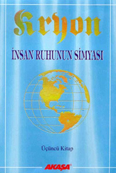 İnsan Ruhunun Simyası - Kryon-3