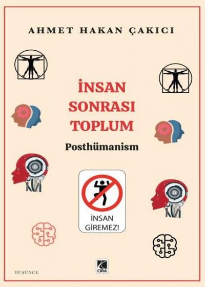 İnsan Sonrası Toplum - Posthümanism