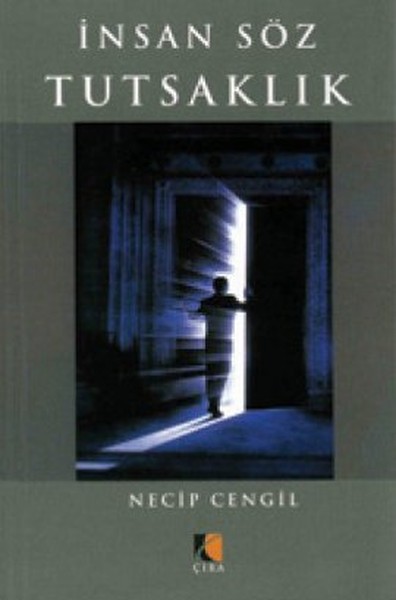 İnsan Söz ve Tutsaklık