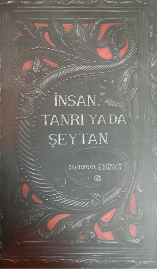 İnsan, Tanrı ya da Şeytan