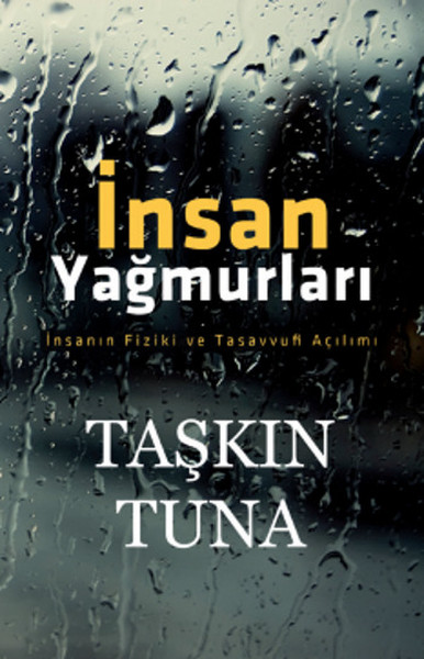 İnsan Yağmurları %35 indirimli Taşkın Tuna