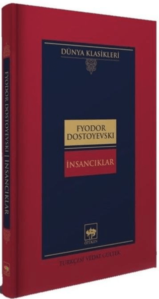 İnsancıklar - Dünya Klasikleri Fyodor Mihayloviç Dostoyevski