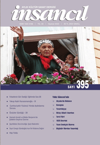 İnsancıl Aylık Kültür ve Sanat Dergisi Sayı: 395 Haziran - 2023