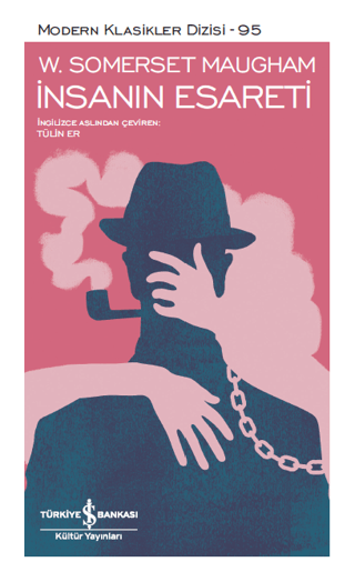 İnsanın Esareti (Şömizli) (Ciltli)