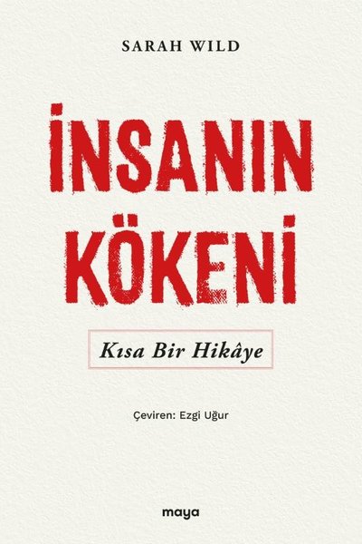 İnsanın Köken i -Kısa Bir Hikaye