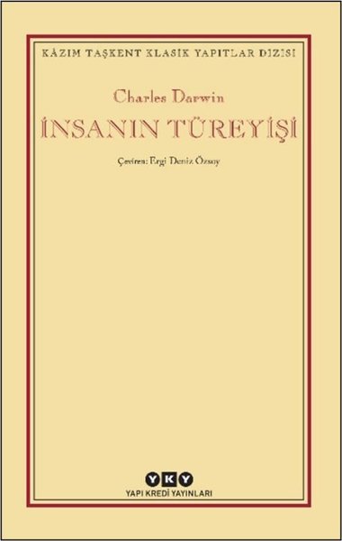 İnsanın Türeyişi - Kazım Taşkent Klasik Yapıtlar Dizisi